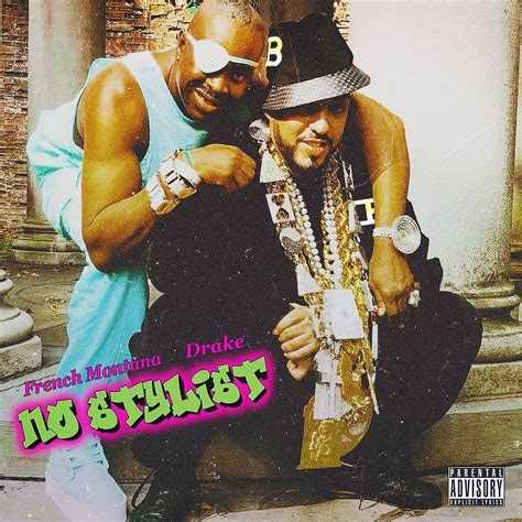 gucci louis on my back and my feet so fresh|French Montana's 'No Stylist' Lyrics Feat. Drake .